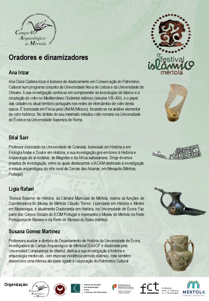 Artes do Metal, Vidro e Cerâmica na Mértola Islâmica/ oradores