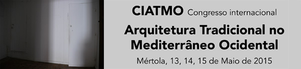 CIATMO - Congresso Internacional Arquitetura Tradicional no Mediterrâneo Ocidental