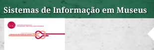 Sistemas de Informação em Museus