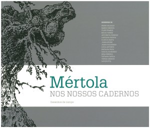 Mértola nos nossos cadernos: desenhos de campo