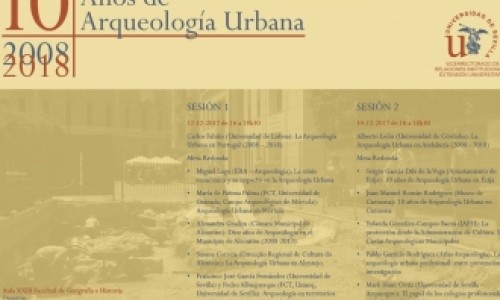 Diez años de Arqueología Urbana (2008 - 2018)