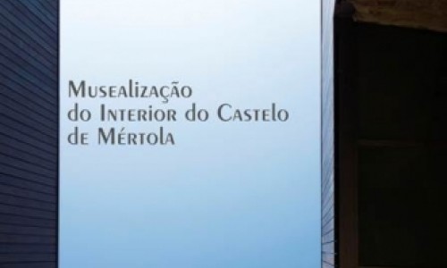 Inauguração da Musealização do Interior do Castelo de Mértola