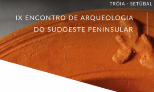 X Encontro de Arqueologia do Sudoeste Peninsular