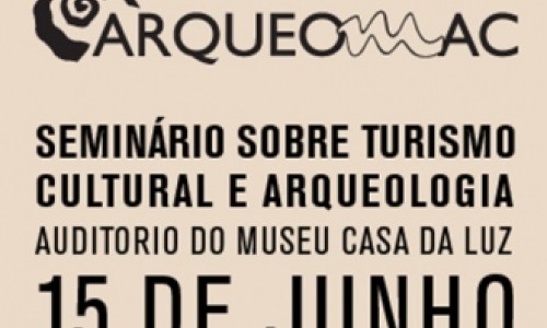 Seminar on Cultural Tourism and Archaeology – Funchal - 15th of June
