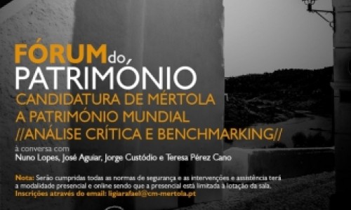 Fórum do Património - Candidatura de Mértola a Património Mundial