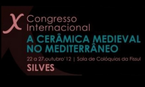 International Congress on Medieval Pottery in the Mediterranean - Silves and Mér