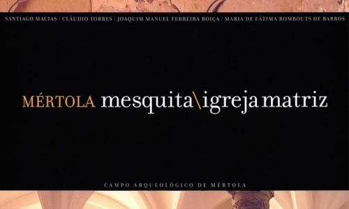 Mértola Mesquita \ Igreja Matriz