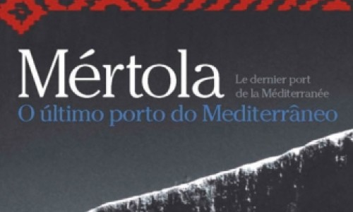 “Mértola, the last port of the Mediterranean” at Tavira – 13th November to 27th 