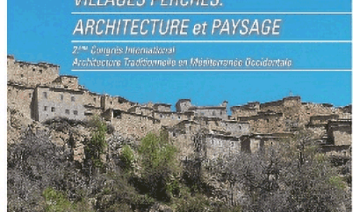 “Povoações alcandoradas. Arquitetura e paisagem”